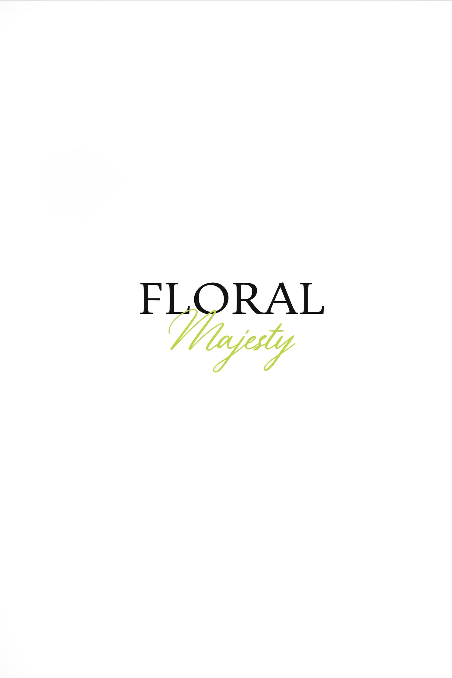 Floral Majesty